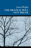 The Branch Will Not Break (eBook, ePUB)