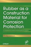 Rubber as a Construction Material for Corrosion Protection (eBook, ePUB)