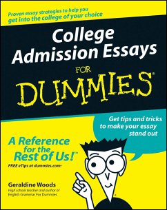 College Admission Essays For Dummies (eBook, ePUB) - Woods, Geraldine