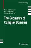 The Geometry of Complex Domains (eBook, PDF)