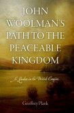 John Woolman's Path to the Peaceable Kingdom (eBook, ePUB)
