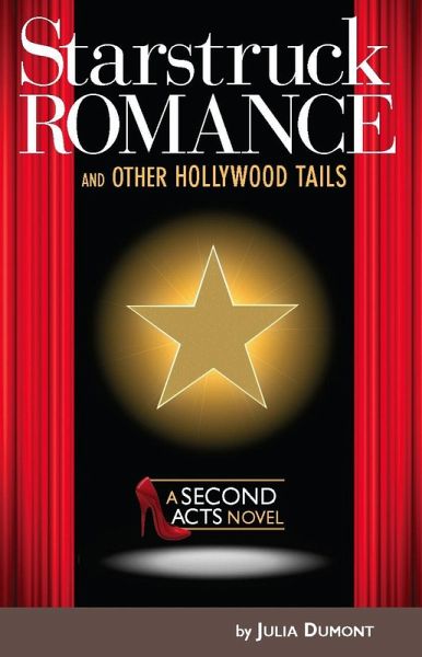 Starstruck Romance and Other Hollywood Tails (eBook, ePUB) Starstruck Romance and Other Hollywood Tails (eBook, ePUB)