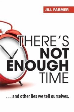 Cover There's Not Enough Time (eBook, ePUB)
