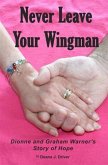 Never Leave Your Wingman (eBook, ePUB)