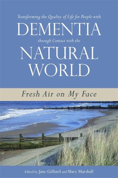 Cover Transforming the Quality of Life for People with Dementia through Contact with the Natural World (eBook, ePUB)