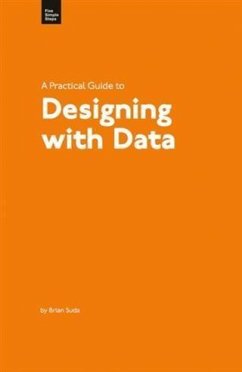 Cover Practical Guide to Designing with Data (eBook, ePUB)