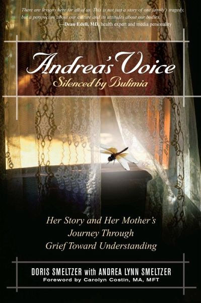 Andrea's Voice: Silenced by Bulimia (eBook, ePUB) Andrea's Voice: Silenced by Bulimia (eBook, ePUB)