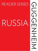 The Guggenheim Reader Series: Russia (eBook, ePUB) The Guggenheim Reader Series: Russia (eBook, ePUB)