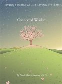 Connected Wisdom (eBook, ePUB) Connected Wisdom (eBook, ePUB)