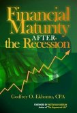 Financial Maturity After The Recession (eBook, ePUB)