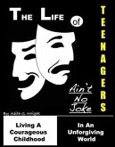 Life Of Teenagers Ain't No Joke (eBook, ePUB)