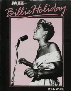 Billie Holiday: Her Life and Times (eBook, ePUB) - White, John