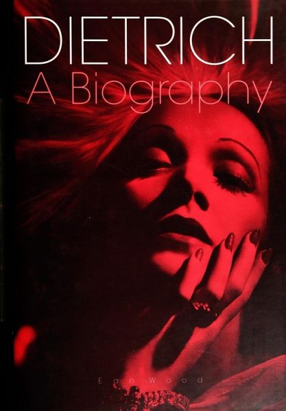 Dietrich: A Biography (eBook, ePUB)