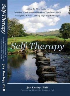 Self-Therapy (eBook, ePUB) - Jay Earley, Ph. D.