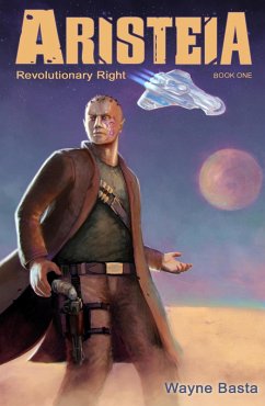 Revolutionary Right (Aristeia, #1) (eBook, ePUB)