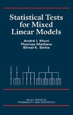 Statistical Tests for Mixed Linear Models (eBook, PDF) - Khuri, André I.; Mathew, Thomas; Sinha, Bimal K.