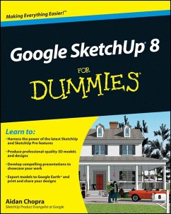 Google SketchUp 8 For Dummies (eBook, PDF) - Chopra, Aidan