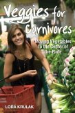 Veggies for Carnivores (eBook, ePUB)