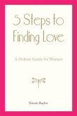5 Steps to Finding Love (eBook, ePUB)