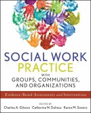 Social Work Practice with Groups, Communities, and Organizations (eBook, ePUB)