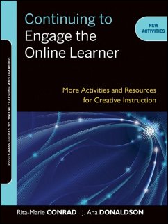 Continuing to Engage the Online Learner (eBook, ePUB) - Conrad, Rita-Marie; Donaldson, J. Ana