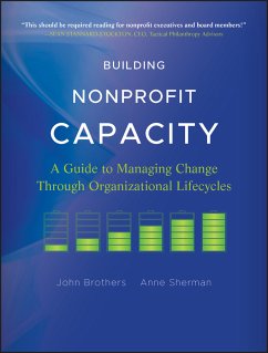 Building Nonprofit Capacity (eBook, ePUB) - Brothers, John; Sherman, Anne