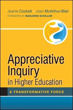 Appreciative Inquiry in Higher Education (eBook, ePUB) - Cockell, Jeanie; Mcarthur-Blair, Joan