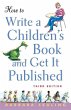 How to Write a Children's Book and Get... - Bild 1