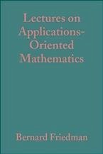 Lectures on Applications-Oriented Mathematics (eBook, PDF) - Friedman, Bernard