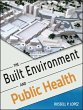 The Built Environment and Public Health... - Bild 1