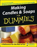 Making Candles and Soaps For Dummies (eBook, ePUB)