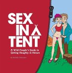 Sex in a Tent (eBook, ePUB)