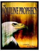 Aquiline Prophecy (eBook, ePUB)