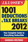 J.K. Lasser's 1001 Deductions and Tax Breaks 2012 (eBook, ePUB)
