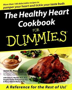 The Healthy Heart Cookbook For Dummies (eBook, ePUB) - Rippe, James M.; Myrdal, Amy G.; Kirkpatric, Angela Harley; Waite, Mary Abbott