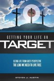Getting Your Life On Target (eBook, ePUB)