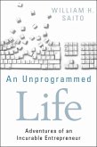 An Unprogrammed Life (eBook, PDF)