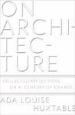 On Architecture (eBook, ePUB) On Architecture (eBook, ePUB)