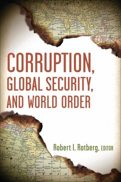 Corruption, Global Security, and World Order (eBook, PDF)