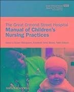 The Great Ormond Street Hospital Manual of Children's Nursing Practices (eBook, PDF)
