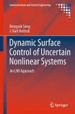 Dynamic Surface Control of Uncertain Nonlinear Systems (eBook, PDF)