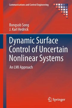 Dynamic Surface Control of Uncertain Nonlinear Systems (eBook, PDF) - Song, Bongsob; Hedrick, J. Karl