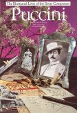 Puccini: The Illustrated Lives of the Great Composers. (eBook, ePUB)