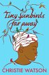Tiny Sunbirds Far Away (eBook, ePUB) - Bild 1