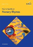 How to Sparkle at Nursery Rhymes (eBook, PDF)