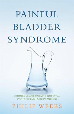 Painful Bladder Syndrome (eBook, ePUB) - Weeks, Philip