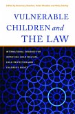 Vulnerable Children and the Law (eBook, ePUB)