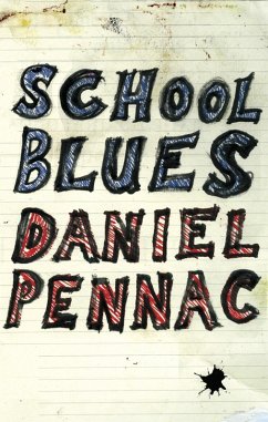 School Blues (eBook, ePUB) - Pennac, Daniel