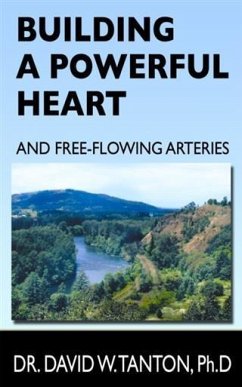 Cover Building a Powerful Heart and Free-Flowing Arteries (eBook, ePUB)