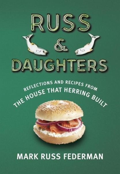 Russ & Daughters (eBook, ePUB) Russ & Daughters (eBook, ePUB)